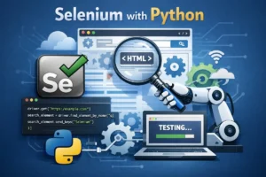 selenium automation tutorial using python with practicle example